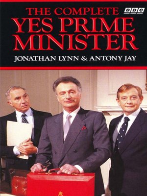 cover image of The Complete Yes Prime Minister